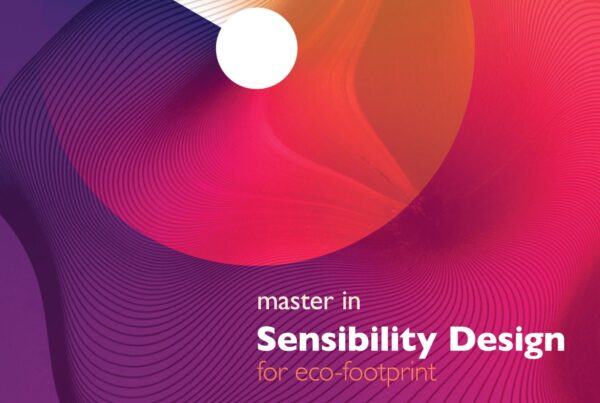 Al via il primo Master in Sensibility Design for Eco-Footprint